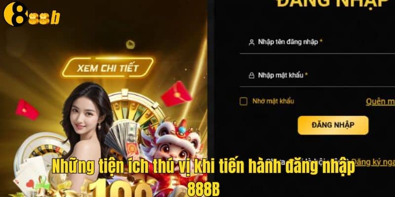 Đăng Nhập 888B - Hướng Dẫn Tham Gia Vào 888B Nhanh Chóng 2 Nhận nhiều ưu đãi khi tham gia chơi tại nhà cái