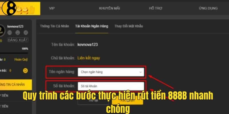 Rút Tiền 888B - Hướng Dẫn Nhanh Chóng Với Vài Bước Thao Tác 1 Các thao tác để giao dịch rút tiền 888B
